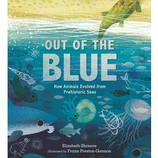 Out of the Blue: How Animals Evolved from Prehistoric Seas Hardcover, Candlewick Press (MA), English, 9781536214109
