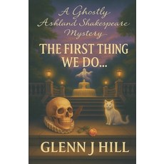 (영문도서)The First Thing We Do... Paperback, Independently Published, English, 9798285949459