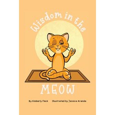(영문도서) Wisdom in the MEOW Paperback, Halo Publishing International, English, 9781637650509