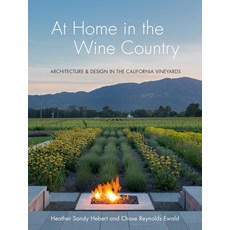 At Home in the Wine Country: Architecture & Design in the California Vineyards Hardcover, Gibbs Smith, English, 9781423654957