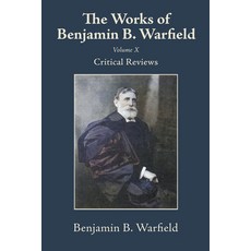 (英文圖書)The Works of Benjamin B. Warfield Volume X: Critical Reviews 平裝版, Wipf & Stock Publishers, 英文