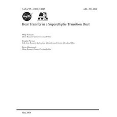 Heat Transfer in a Superelliptic Transition Duct Paperback, Independently Published, English, 9781793903778