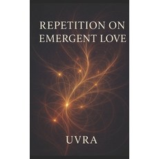 (英文圖書)Repetition on Emergent Love 平裝版, Independently Published, 英文