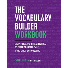 The Vocabulary Builder Workbook: Simple Lessons and Activities to Teach Yourself Over 1 400, 페이퍼백