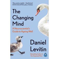 The Changing Mind:A Neuroscientist's Guide to Ageing Well, Penguin Books Ltd