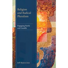 (영문도서) Religion and Radical Pluralism: Engaging Rawls and Gandhi Hardcover, Lexington Books, English, 9781666920451