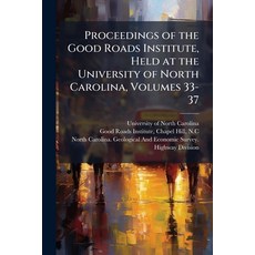 (영문도서)Proceedings of the Good Roads Institute Held at the University of North Carolin... Paperback, Nabu Press, English, 9781146160445