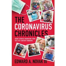 (영문도서)The Chronicles: Short Stories Emanating from the 21st Century Pandemic Paperback, Kitewizard Press, English, 9798990622029