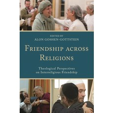 (英文圖書)Friendship across Religions: Theological Perspectives on Interreligious Friendship 精裝版, Lexington Books, 英文