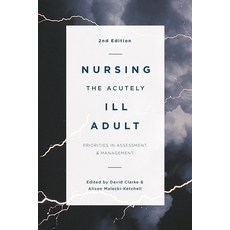 (영문도서) Nursing the Acutely Ill Adult Paperback, Bloomsbury Publishing PLC, English, 9781137465511