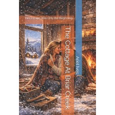 (英文圖書)The Cottage At Briar Creek: Her Escape Was Only the Beginning 平裝版, Independently Published, 英文