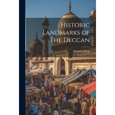 (영문도서) Historic Landmarks of The Deccan Paperback, Legare Street Press, English, 9781022668331