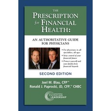 (영문도서) The Prescription for Financial Health: An Authoritative Guide for Physicians 2... Paperback, American Association for Ph..., English, 9780991013524