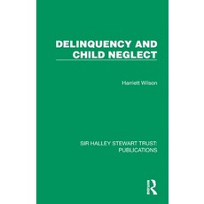 (영문도서)Delinquency and Child Neglect Paperback, Routledge, English, 9781032805818