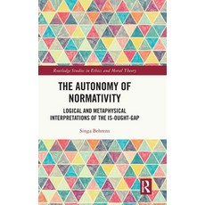 (英文圖書)The Autonomy of Normativity: Logical and Metaphysical Interpretations of the Is-... 精裝版, Routledge, 英文