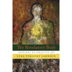 (영문도서)Revelatory Body: Theology as Inductive Art Paperback, William B. Eerdmans Publish..., English, 9780802886514