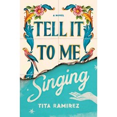 (영문도서) Tell It to Me Singing Hardcover, S&s/ Marysue Rucci Books, English, 9781982157319