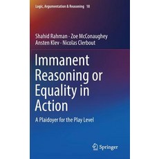 (영문도서) Immanent Reasoning or Equality in Action: A Plaidoyer for the Play Level Hardcover, Springer, English, 9783319911489