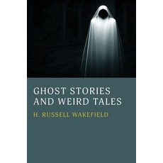 (영문도서) Ghost Stories and Weird Tales Paperback, Coachwhip Publications, English, 9781616465995