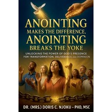 (英文圖書)Anointing Makes The Difference Anointing Breaks The Yoke: Unlocking the Power o... 平裝版, Dr (Mrs) Doris C.Njoku, 英文