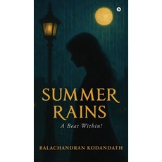 (英文圖書)Summer Rains: A Beat Within! 精裝版, Notion Press, 英文