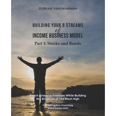 (영문도서) Building Your 8 Streams of Income Business Model: Stocks and Bonds 101 Paperback, Independently Published, English, 9798333628367