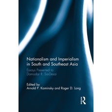 (영문도서)Nationalism and Imperialism in South and Southeast Asia: Essays Presented to Dam... Paperback, Routledge, English, 9781032921075 Routledge, English, 9781032921075