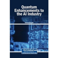(英文圖書)Quantum Enhancements to the AI Industry 精裝版, Igi Global Scientific Publi..., 英文
