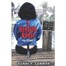 A Damaged Woman: The Sequel Paperback, Naturally Sunni, English, 9780578700472