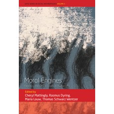 (영문도서) Moral Engines: Exploring the Ethical Drives in Human Life Paperback, Berghahn Books, English, 9781800739208