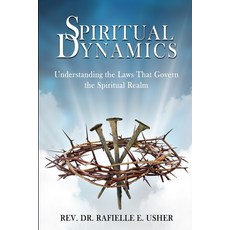 (外文書)Spiritual Dynamics: Understanding the Laws That Govern the Spiritual Realm Paperback, Independently Published, English