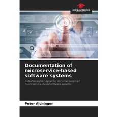 (英文圖書)Documentation of microservice-based software systems 平裝版, Our Knowledge Publishing, English