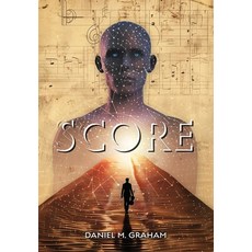 (영문도서) Score Hardcover, Daniel M. Graham, English, 9798218524586