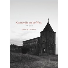 Cambodia and the West 1500-2000 Paperback, Palgrave MacMillan, English, 9781349717187