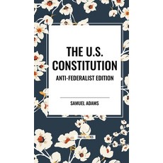 (영문도서) The U.S. Constitution Hardcover, Start Classics, English, 9798880922130