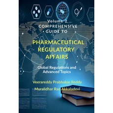 (영문도서) Volume 2: Comprehensive Guide to Pharmaceutical Regulatory Affairs: Global Regu... Paperback, Notion Press, English, 9798895567074