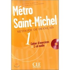 Metro Saint-Michel Methode de Francais 1 Cahier D'Exercises [With CD (Audio)], Cle International