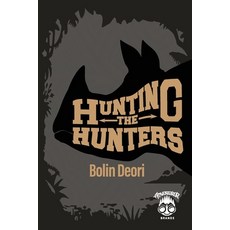 (영문도서)Hunting the Hunters Paperback, Adventurer Brands, English, 9798987863220