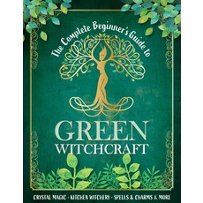 (英文圖書)The Complete Beginner's Guide to Green Witchcraft 精裝版, Sona Books, 英文