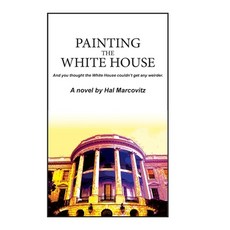 (영문도서) Painting the White House Paperback, Covered Bridge Press, English, 9798985506549