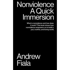 Nonviolence: A Quick Immersion Paperback, Tibidabo Publishing, Inc.