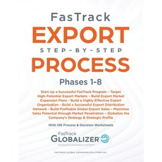 (영문도서)FasTrack Export Step-by-Step Process: Phases 1-8 Paperback, Fastrack Global Expansion S..., English, 9781733147484