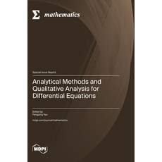 (영문도서)Analytical Methods and Qualitative Analysis for Differential Equations Hardcover, Mdpi AG, English, 9783725878451