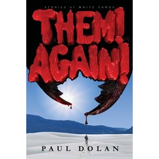 (영문도서) Them! Again!: Stories of White Sands Paperback, Aechelon Publishing Corpora..., English, 9798986732640