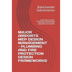 (英文圖書)Major Airports Mep Design Management - Plumbing and Fire Protection Design Frame... 平裝版, Independently Published, 英文