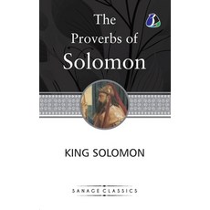 (영문도서) The Proverbs of Solomon Paperback, Sanage Publishing House, English, 9789362050588