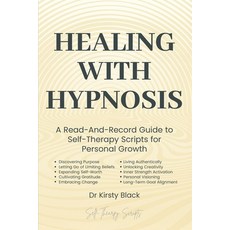(英文圖書)Healing With Hypnosis: A Read-And-Record Guide to Self-Therapy - Scripts for Per... 平裝版, Independently Published, 英文