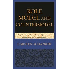 (英文圖書)Role Model and Countermodel: The Golden Age of Iberian Jewry and German Jewish C... 精裝版, Lexington Books, 英文