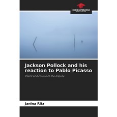 (英文圖書)Jackson Pollock and his reaction to Pablo Picasso 平裝版, Our Knowledge Publishing, 英文