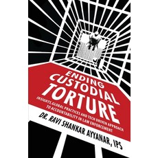 (영문도서)Ending Custodial Torture: Insights Global Practices and Tech-Driven Approach t... Paperback, Stardom Books, English, 9781957456911